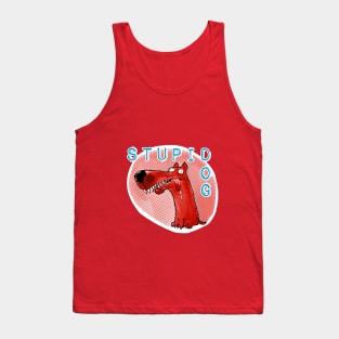 stupid dog funny cartoon with text Tank Top